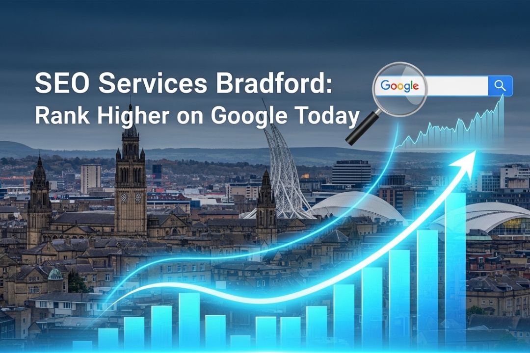 SEO Services Bradford: Rank Higher on Google Today